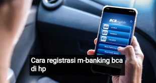 Cara registrasi m-banking bca di hp