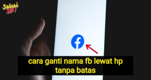 cara ganti nama fb lewat hp tanpa batas