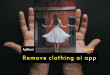 remove clothing ai app