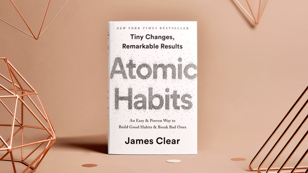 Cara Membangun Habit Baru dengan Teknik "Atomic Habits" ala James Clear